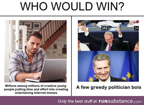 So the EU parliament just passed article 13 ... Press f to pay respect