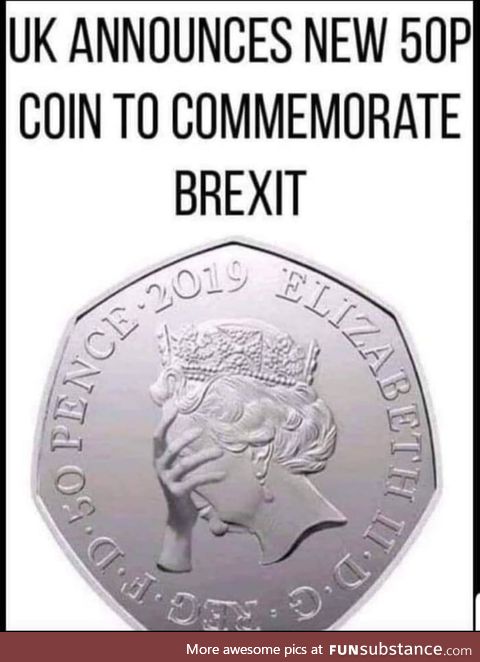 New Coin to commemorate Brexit!