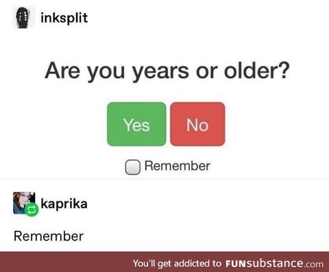 Remember