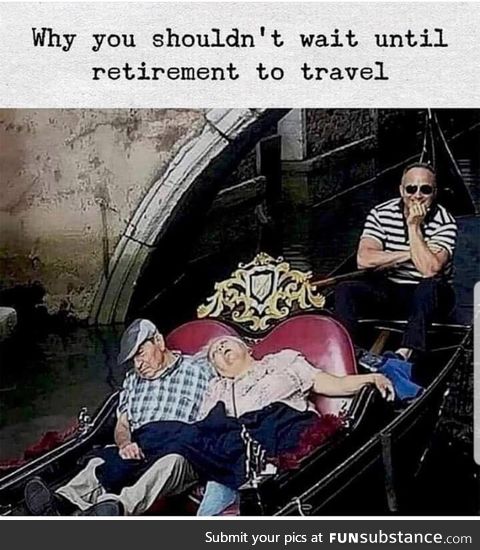 Too old to travel