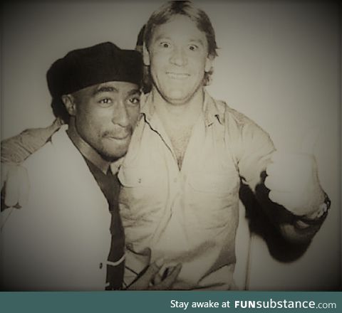 Steve Irwin and Tupac