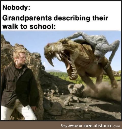 Back in my day