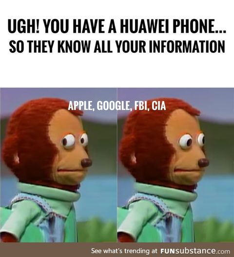 So, Huawei knows your information now