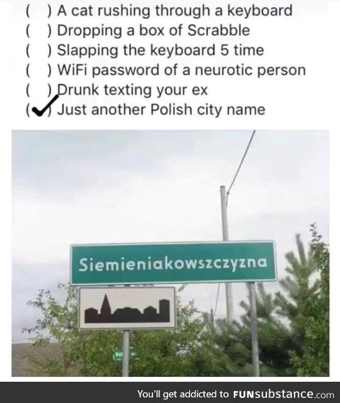 I am Polish, this is true