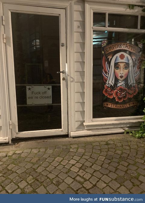 Local tattoo shop in Norway has a very nice closing sign