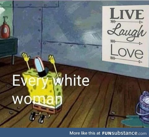 Every single one lol