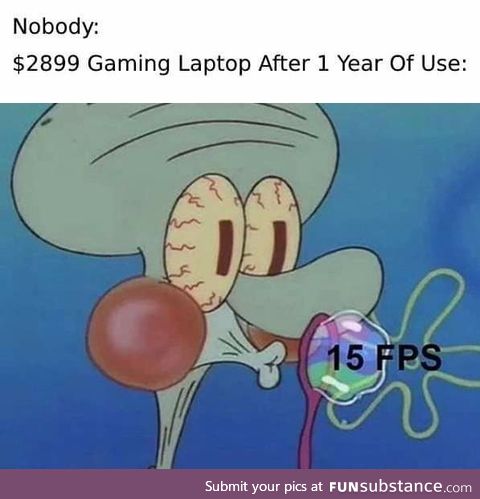 Literally every laptop