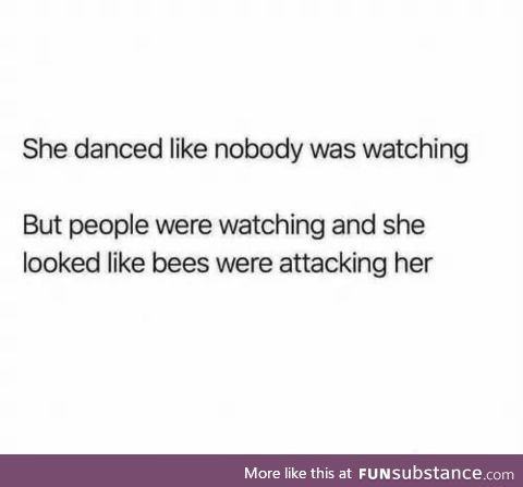 This adequately describes my style of dance