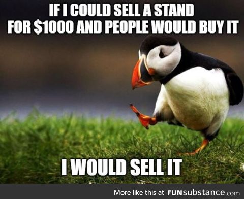 Honesly... Yeah, I'm gonna sell it, a lot of it. Would you?