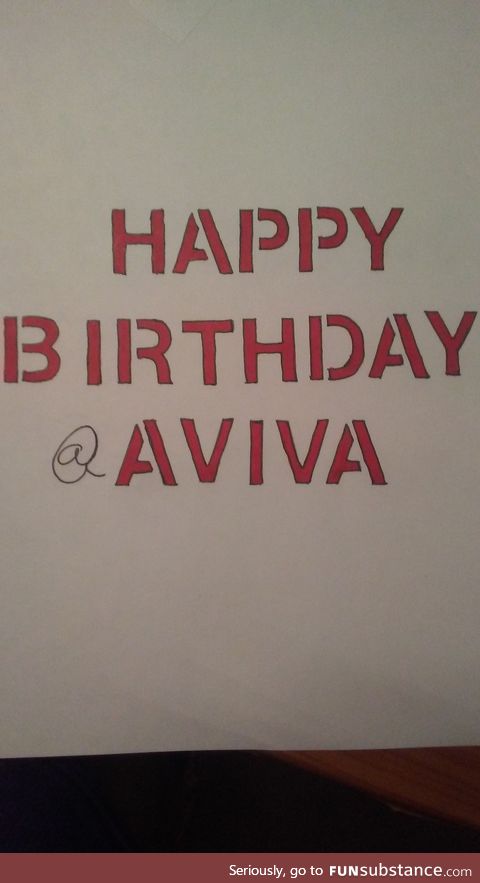 @aviva - happy birthday!