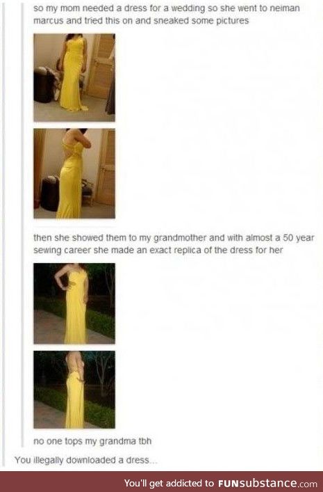 You wouldn't steal a dress.