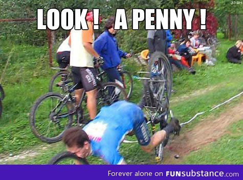Look, a penny!
