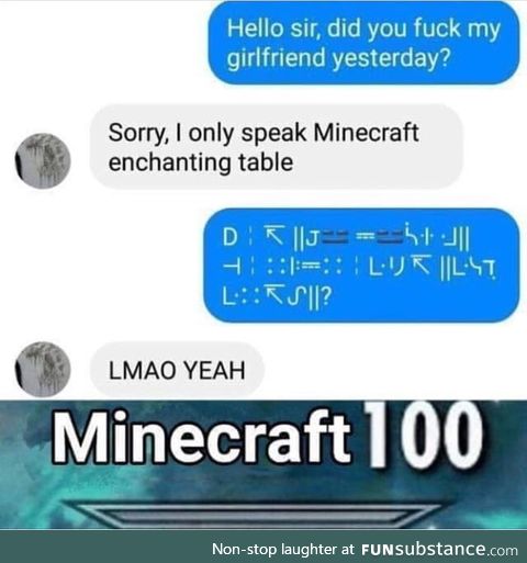 Yeah, speaking minecraft