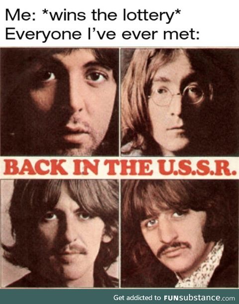 Sounds like communist propaganda but okay