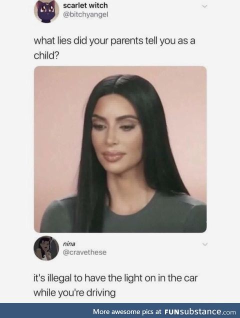 Still believed that a year into getting my drivers license