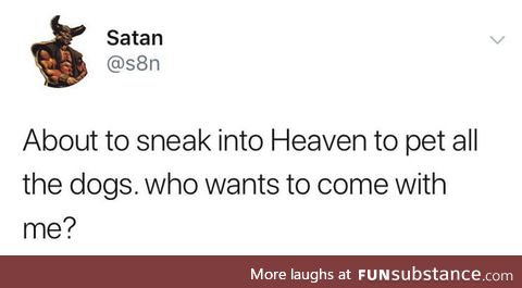 Satan has been pretty wholesome lately