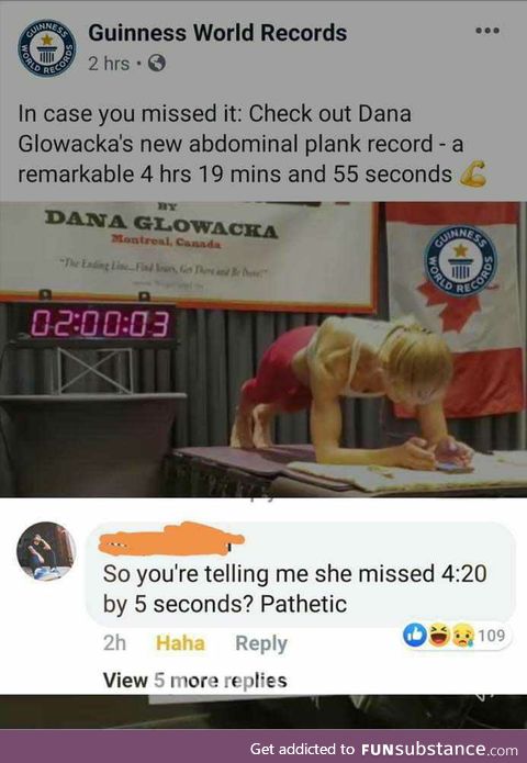 She was on the verge of greatness! (ps the longest plank was held by a MAN for 11+ hours)