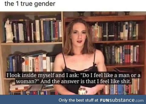 The one true gender