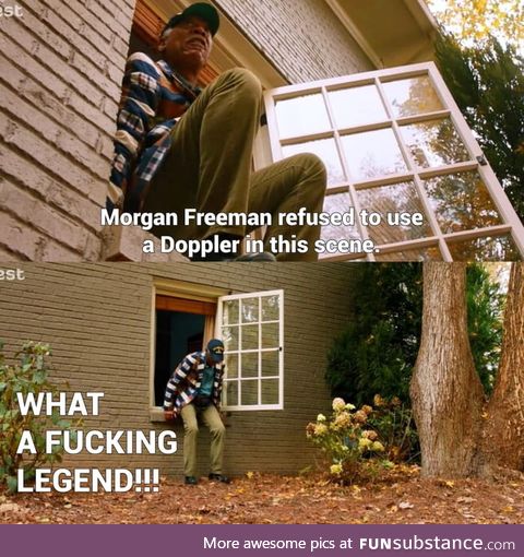 Morgan Freeman is a God
