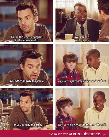 Worst at pranks