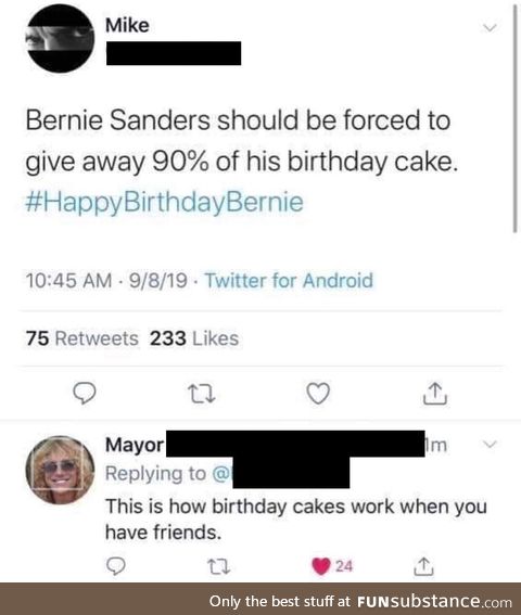 The cake isn't just for you, Mike