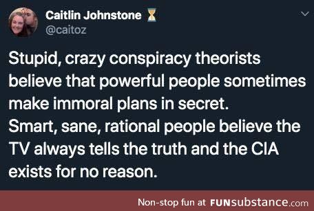The powerful people are definitely telling you the truth, aren't they?