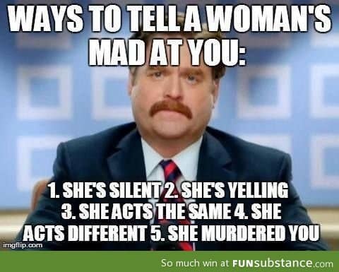 Ways to tell a woman is mad at you