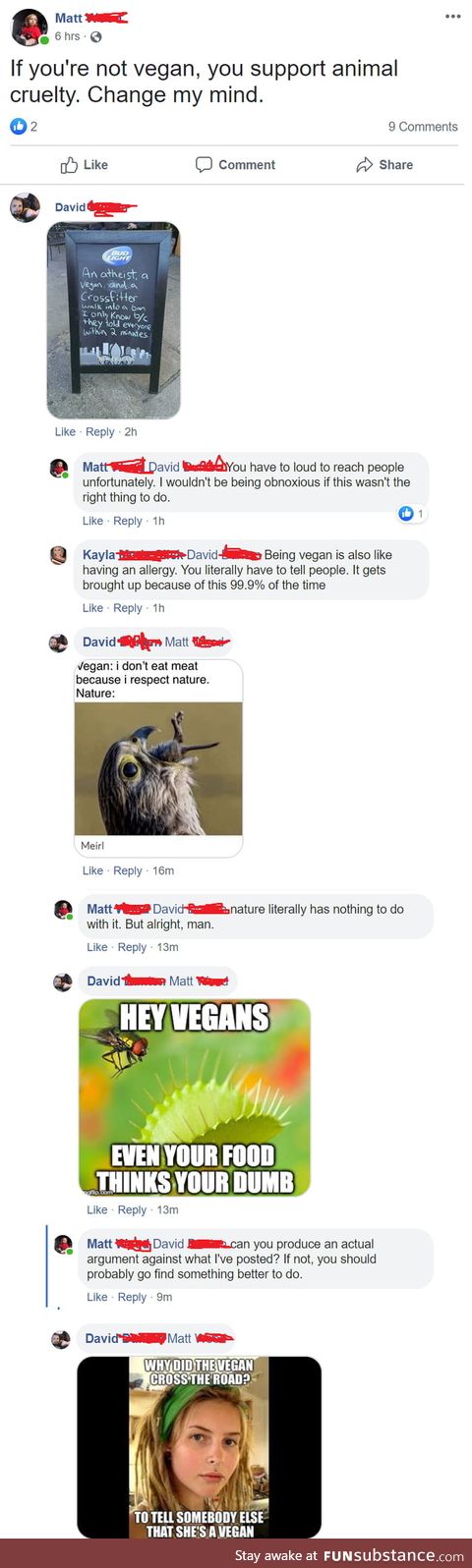 When you have zero interest in winning an argument and just want to f**k with someone