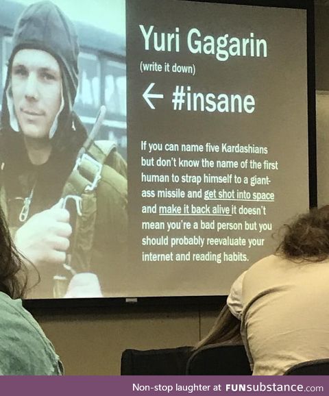 History teacher laying down the facts!