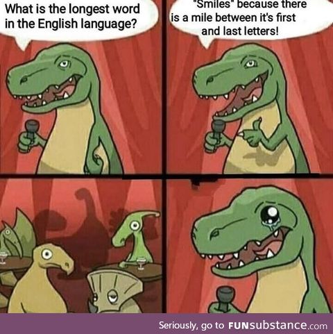 I’d laugh for him
