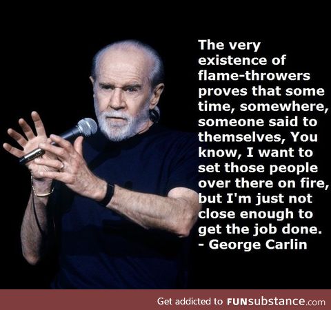 I really miss George Carlin