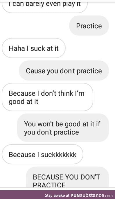 Practice