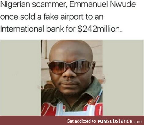 Throwback to when a scammer tricked a bank into buying an airport that dint exist for 242