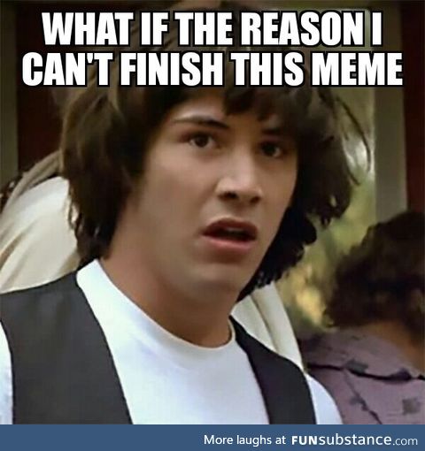 Scary to think about.