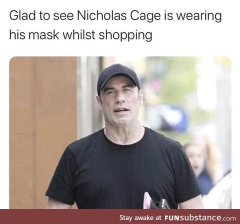 Nicolas Cage doing his part!