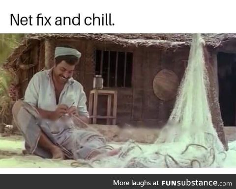 Net fix and chill