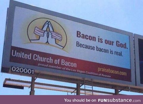 Praise bacon