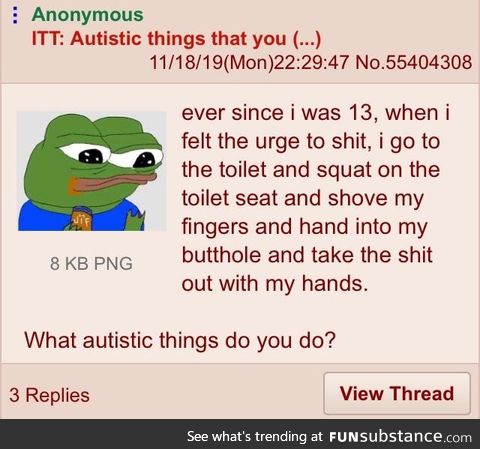 Anon tells about how he shits