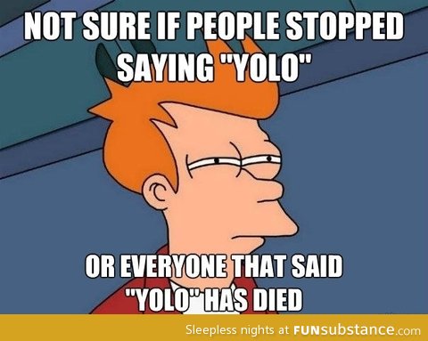 #Yolo