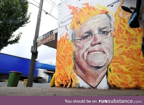This is fine. Australian PM featured in recent street art in Melbourne as bushfires
