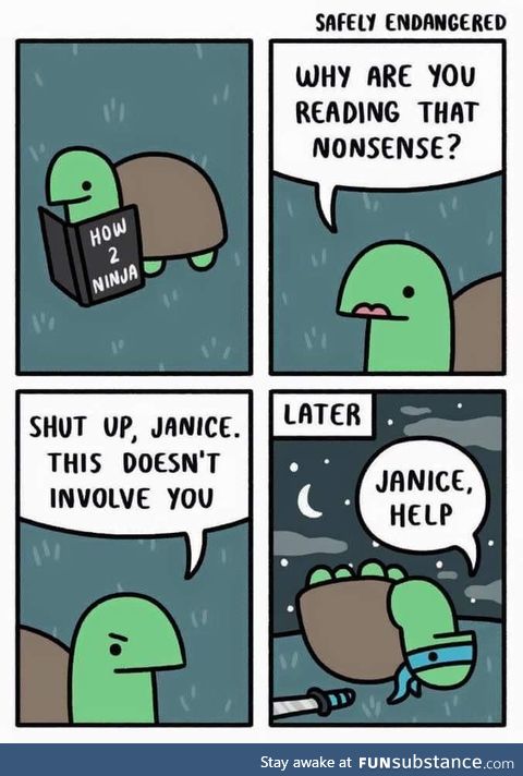 Shut up Janice