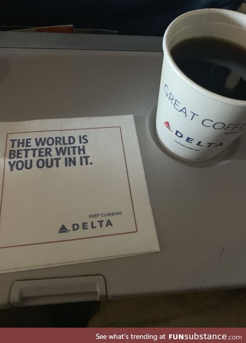 Early Morning Dyslexia Kicked in and I Thought Delta was Telling Me to Kill Myself