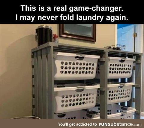 I may never fold laundry again