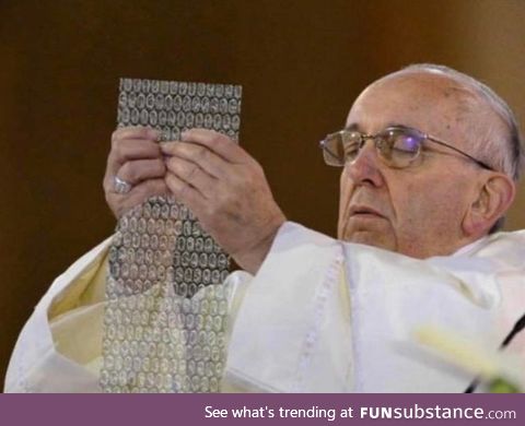 Pope be poppin'