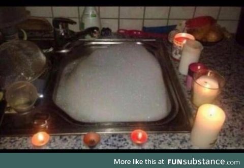 I've prepared a romantic bubble water for my wife. She wasn't impressed!