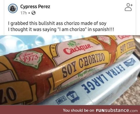 Soy chorizo!