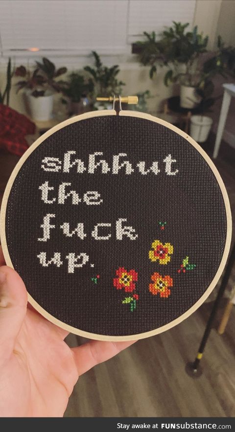Cross stitching ability has improved in Quarantine. Moral has not