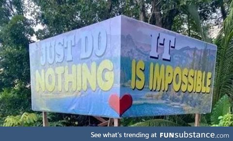 Do/ don’t do it.