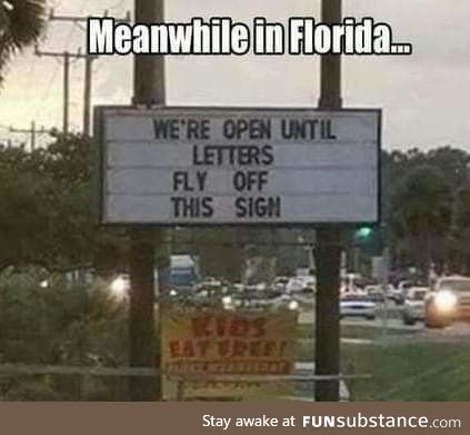 Meanwhile in Florida