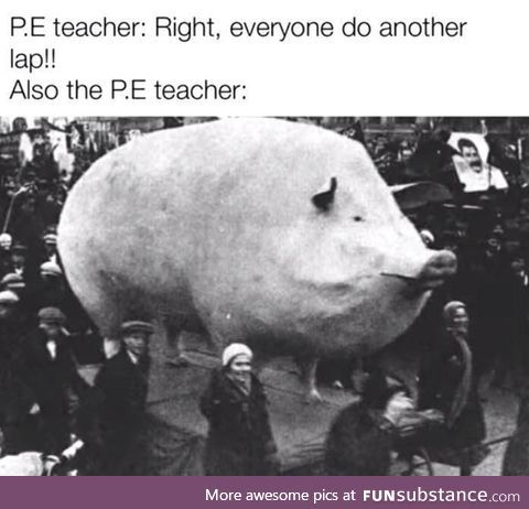 I wonder how they're P.E teachers in the first place